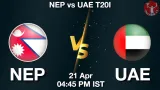 NEP vs UAE Dream11 Prediction, Preview & Updates - <small>Tue, 21 Apr 04:45 PM IST</small>