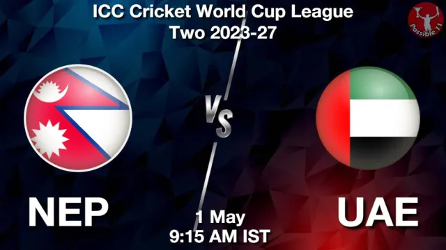 NEP vs UAE Match Previews and Cricket Tips