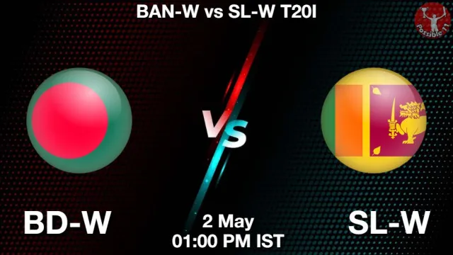 BD-W vs SL-W Match Previews and Cricket Tips