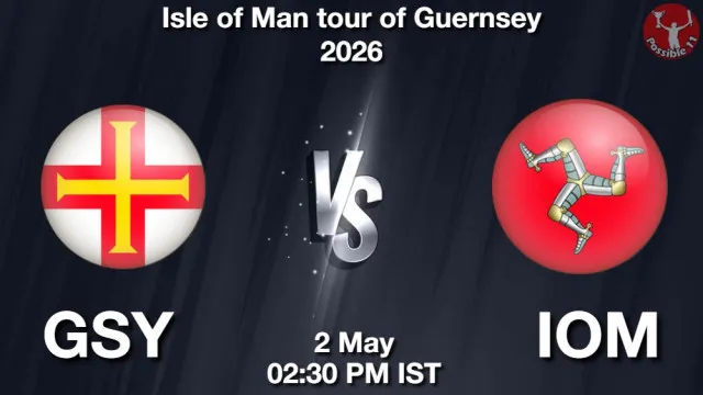 GSY vs IOM ड्रीम11 भविष्यवाणी, फैंटेसी क्रिकेट टीम - 02 मई 2026