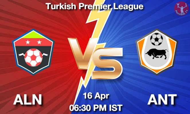 ALN vs ANT Football Match Previews