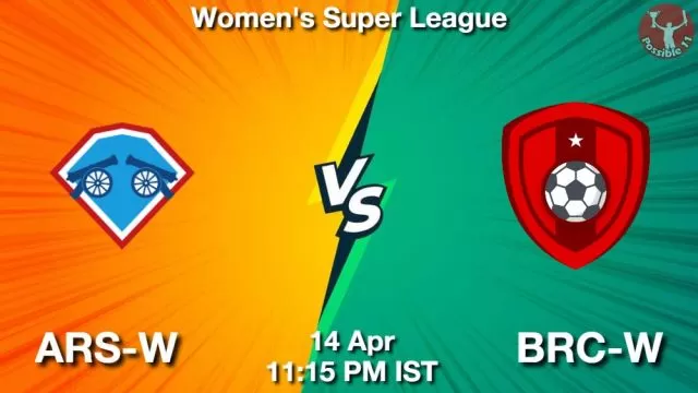 ARS-W vs BRC-W ड्रीम11 भविष्यवाणी, फैंटेसी क्रिकेट टीम - 14 अप्रैल 2024