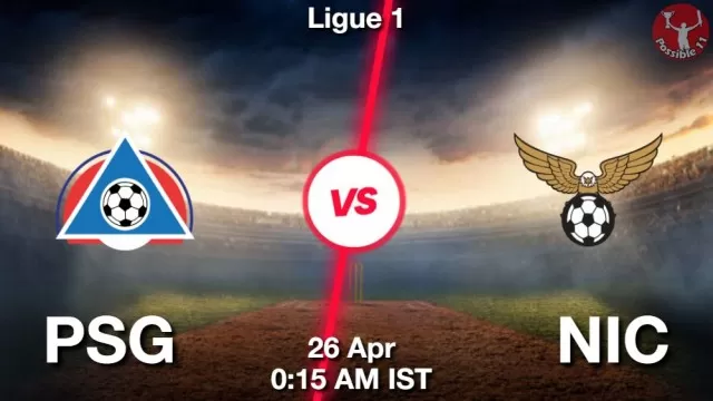 PSG vs NIC Dream11 Fantasy Prediction PSG vs NIC Dream11 Team Prediction, Fantasy Football Tips