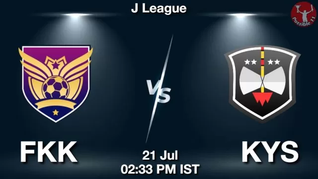 FKK vs KYS Dream11 Fantasy Prediction FKK vs KYS Dream11 Team Prediction, Fantasy Football Tips