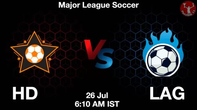 HD vs LAG Dream11 Fantasy Prediction HD vs LAG Dream11 Team Prediction, Fantasy Football Tips