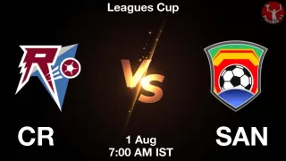CR vs SAN Matcch Previews