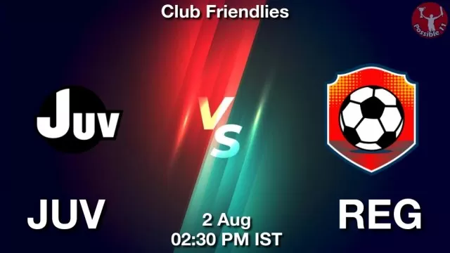 JUV vs REG Dream11 Fantasy Prediction JUV vs REG Dream11 Team Prediction, Fantasy Football Tips