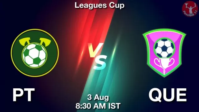 PT vs QUE Dream11 Fantasy Prediction PT vs QUE Dream11 Team Prediction, Fantasy Football Tips
