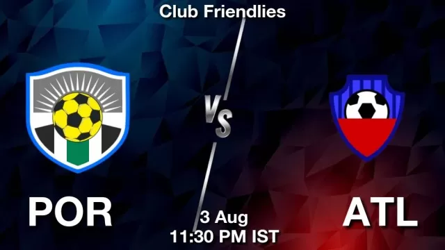 POR vs ATL Dream11 Fantasy Prediction POR vs ATL Dream11 Team Prediction, Fantasy Football Tips