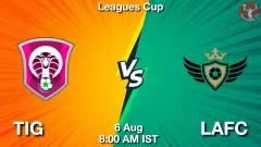 TIG vs LAFC Match Result