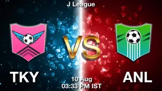 TKY vs ANL Matcch Previews