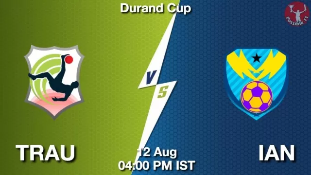 TRAU vs IAN Dream11 Fantasy Prediction TRAU vs IAN Dream11 Team Prediction, Fantasy Football Tips
