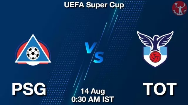 PSG vs TOT Dream11 Team Prediction, Fantasy Football Tips