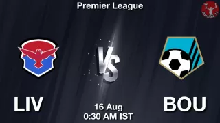 LIV vs BOU