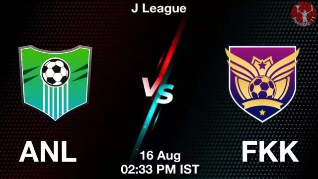 ANL vs FKK Dream11 Team Prediction, Fantasy Football Tips