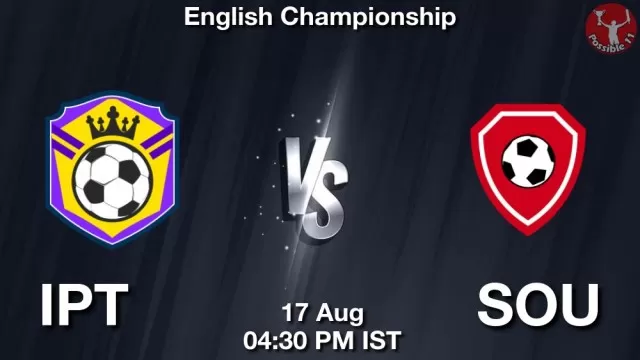 IPT vs SOU Dream11 Team Prediction, Fantasy Football Tips