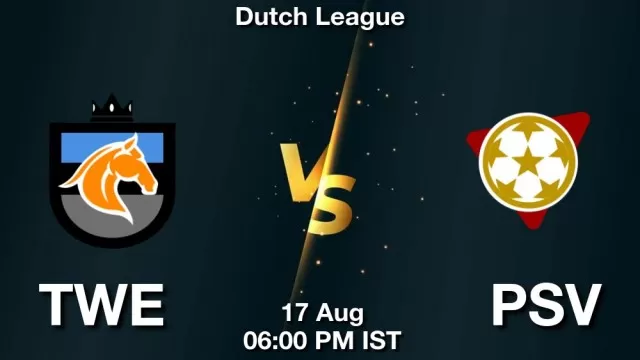 TWE vs PSV Dream11 Team Prediction, Fantasy Football Tips