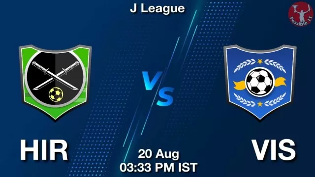 HIR vs VIS Dream11 Team Prediction, Fantasy Football Tips