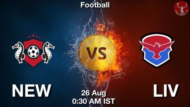 NEW vs LIV Match Previews NEW vs LIV Match Previews and Football Tips