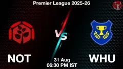 NOT vs WHU Match Result