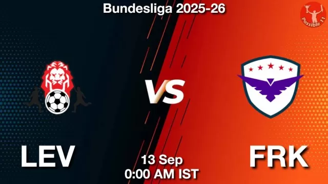 LEV vs FRK Match Previews LEV vs FRK Match Previews and Football Tips