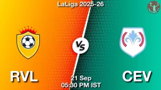 RVL vs CEV Matcch Previews