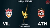 VIL vs ATH Match Preview & Latest Updates - <small>Sun, 28 Sep 12:30 AM IST</small>