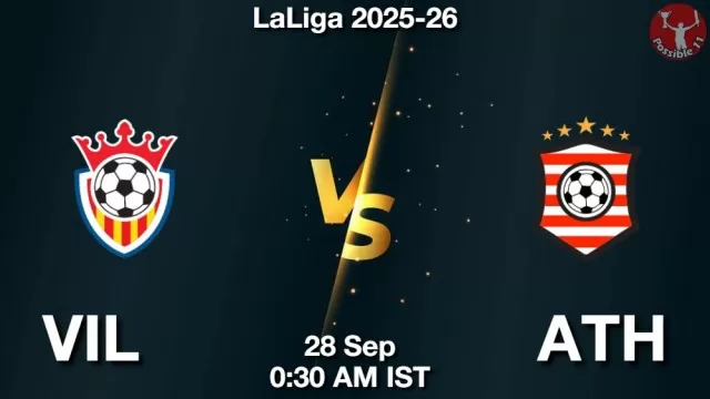 VIL vs ATH Match Previews and Football Tips