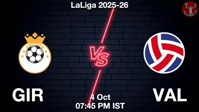 GIR vs VAL Match Previews and Football Tips