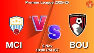 MCI vs BOU Football Match Previews