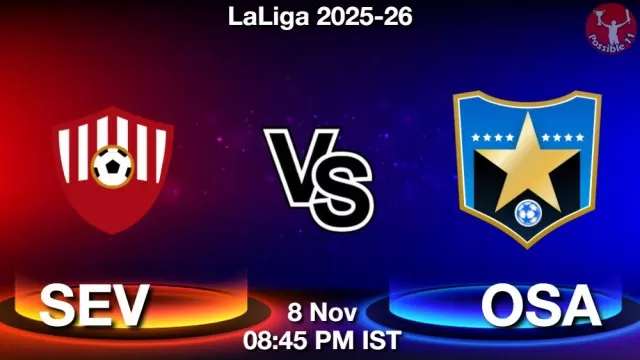 SEV vs OSA Match Previews and Football Tips