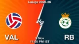 VAL vs RB Match Preview & Latest Updates - <small>Sun, 09 Nov 11:00 PM IST</small>