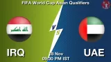 IRQ vs UAE Match Preview & Latest Updates - <small>Tue, 18 Nov 09:30 PM IST</small>
