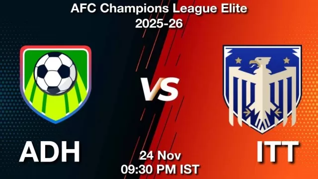 ADH vs ITT Match Previews and Football Tips