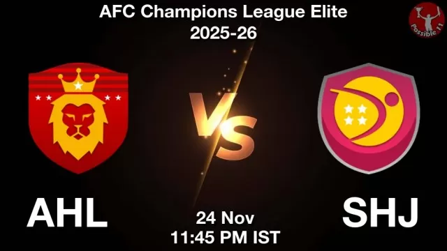 AHL vs SHJ Match Previews and Football Tips