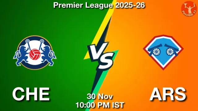 CHE vs ARS Match Previews and Football Tips