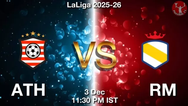 ATH vs RM Match Previews and Football Tips