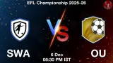 SWA vs OU Match Preview & Latest Updates - <small>Sat, 06 Dec 08:30 PM IST</small>