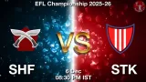SHF vs STK Match Preview & Latest Updates - <small>Sat, 06 Dec 08:30 PM IST</small>