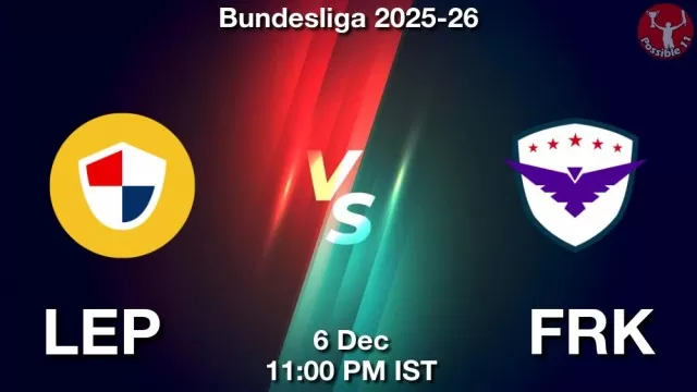 LEP vs FRK Match Previews and Football Tips