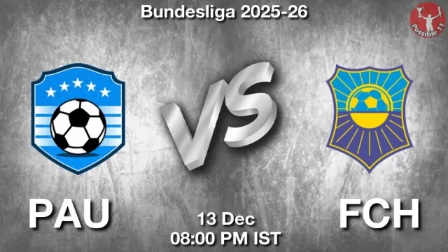 PAU vs FCH Match Previews and Football Tips