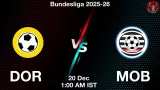 DOR vs MOB Match Preview & Latest Updates - <small>Sat, 20 Dec 01:00 AM IST</small>