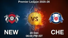 NEW vs CHE Match Result