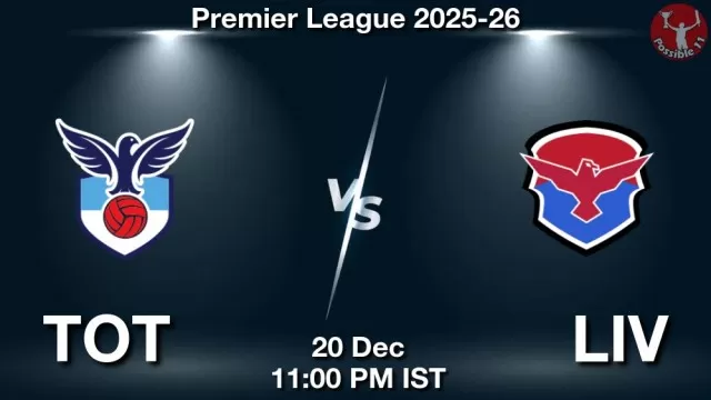 TOT vs LIV Match Previews and Football Tips