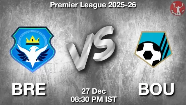 BRE vs BOU Match Previews and Football Tips