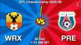 WRX vs PRE Match Preview & Latest Updates - <small>Tue, 30 Dec 01:15 AM IST</small>