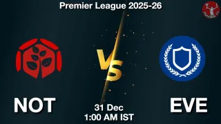 NOT vs EVE - Premier League