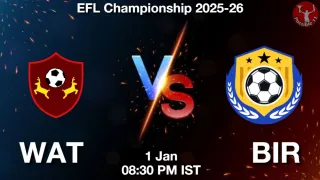 WAT vs BIR - EFL Championship