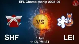 SHF vs LEI Match Preview & Latest Updates - <small>Thu, 01 Jan 11:00 PM IST</small>