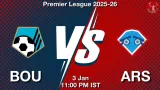 BOU vs ARS Match Preview & Latest Updates - <small>Sat, 03 Jan 11:00 PM IST</small>